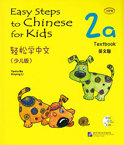 Easy Steps to Chinese for Kids 2a: Textbook (W/CD or QR Scan)