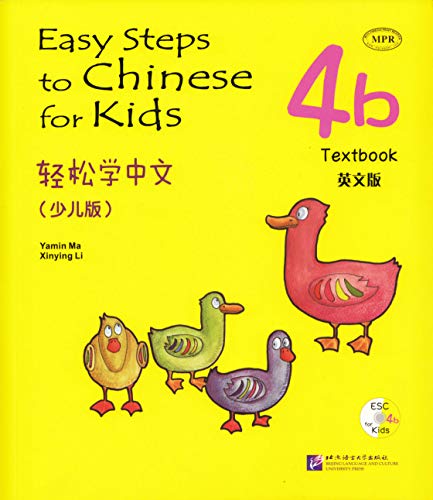 Easy Steps To Chinese For Kids 4b: Textbook (W/CD or QR Scan)